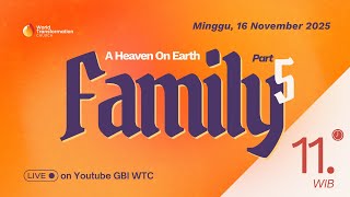 Download lagu Ibadah Minggu ONSITE | A Heaven on Earth Family '5' | 16 Nov 2025 | Pkl. 11.00 WIB | GBI WTC Serpong mp3