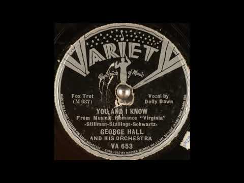 George Hall & his orchestra - You And I Know (1937)