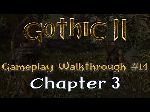 Gothic 2 NOTR Gold Remaster 2023 Gameplay #14  - Swamp, Bandits camp, Stone tablets