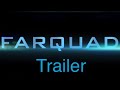 Farquad Official Trailer