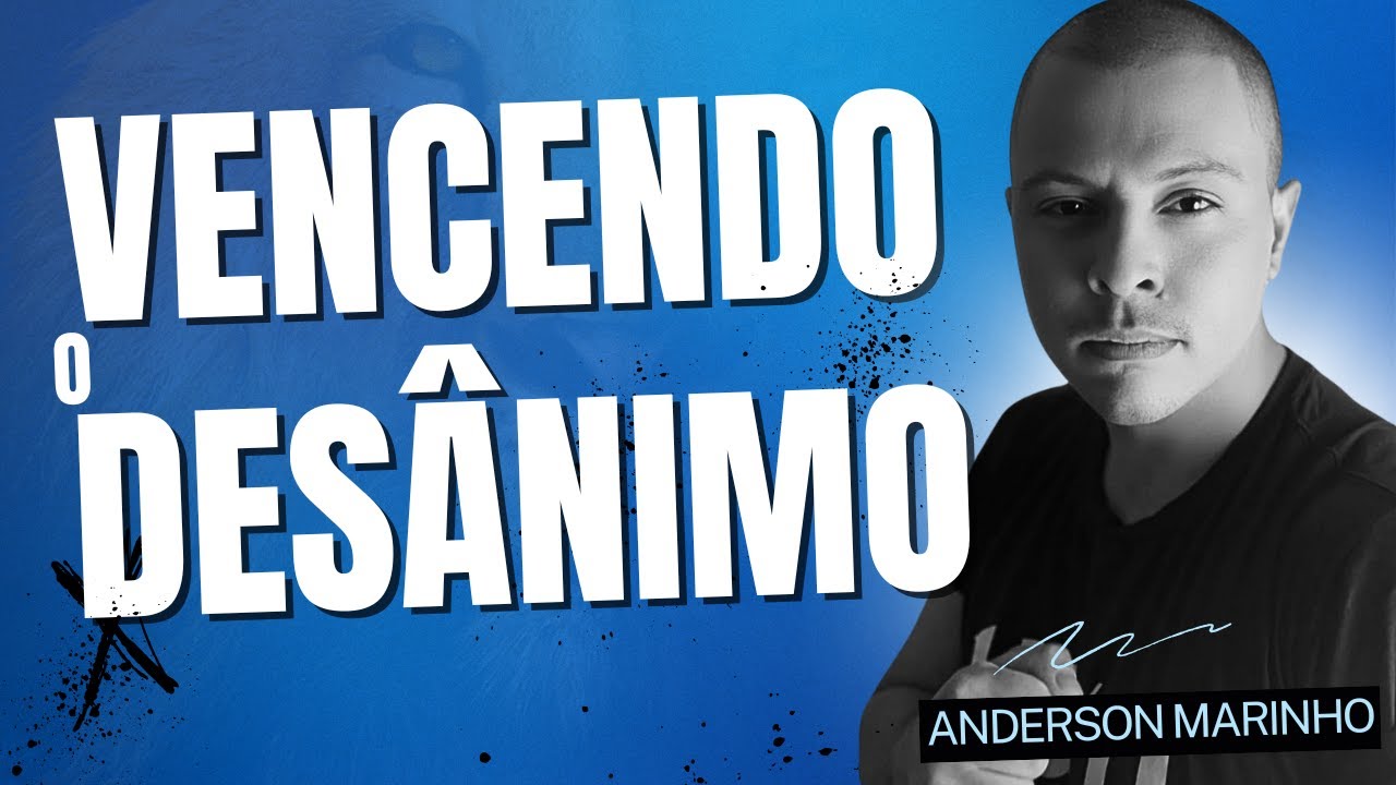Como vencer o DESÂNIMO nos estudos e na vida