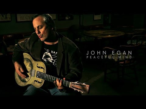 John Egan: Peaceful Mind