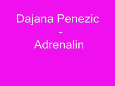 Dajana Penezic 2008 - Adrenalin