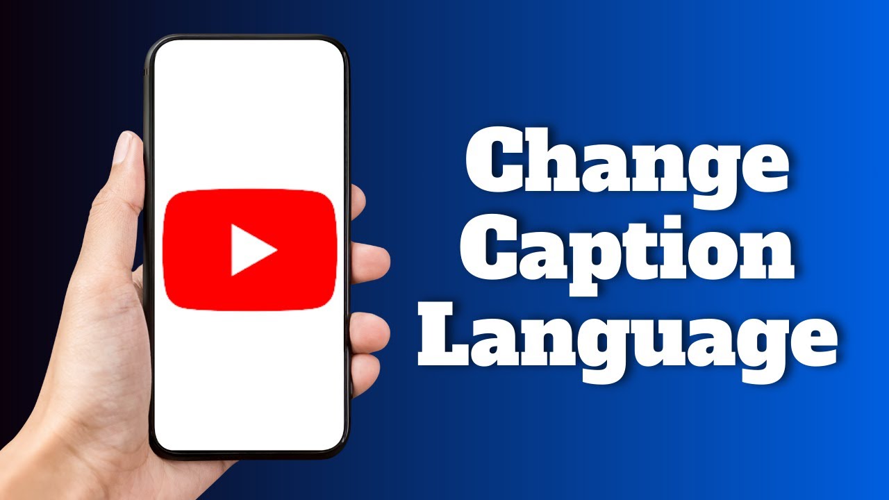 How to Change Caption Language on YouTube App