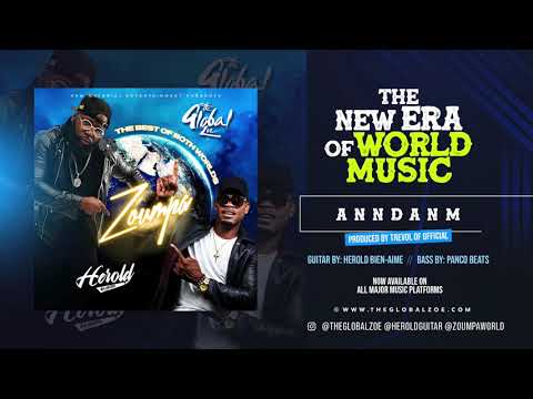 The Global Zoe & Herold - Anndanm (Official Audio)