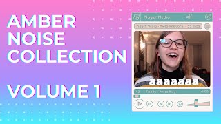 The Amber Noise Collection Vol 1