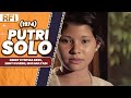 PUTRI SOLO 1974 FULL MOVIE HD DEBBY CYNTHIA DEWI ENNY KUSRINI MUS MULYADI
