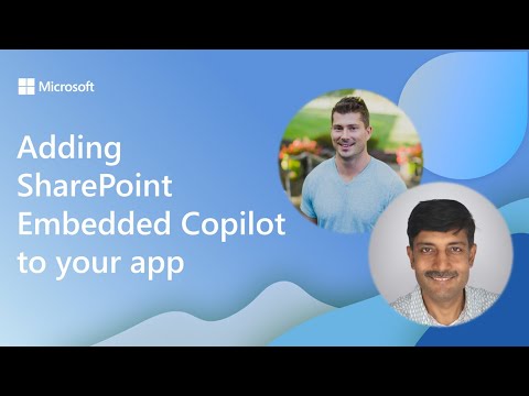 SharePoint Copilot: How to Embed AI Into Your App SharePoint Copilot: How to Embed AI Into Your App