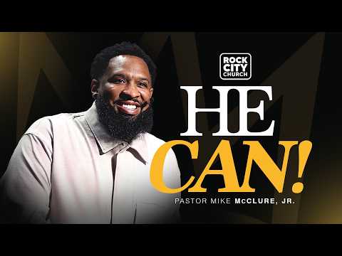 He Can // Let Them // Pastor Mike Jr