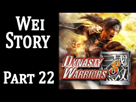 Dynasty Warriors 8 English Gameplay Walkthrough Wei Story Part 22 Campaign For Jianye HD