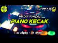 Melody Funkot PIANO KECAK VIRAL TIKTOK DJ ANJAR FT DJ KINYO L3 Funkybeatstyle