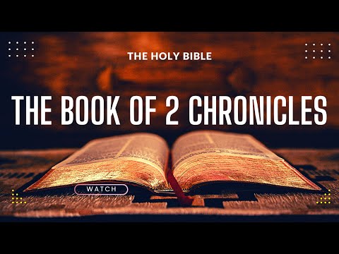 The Holy Bible - 2 Chronicles 1-36 | KJV | #audiobible #gospel #scripture #video #god #bible