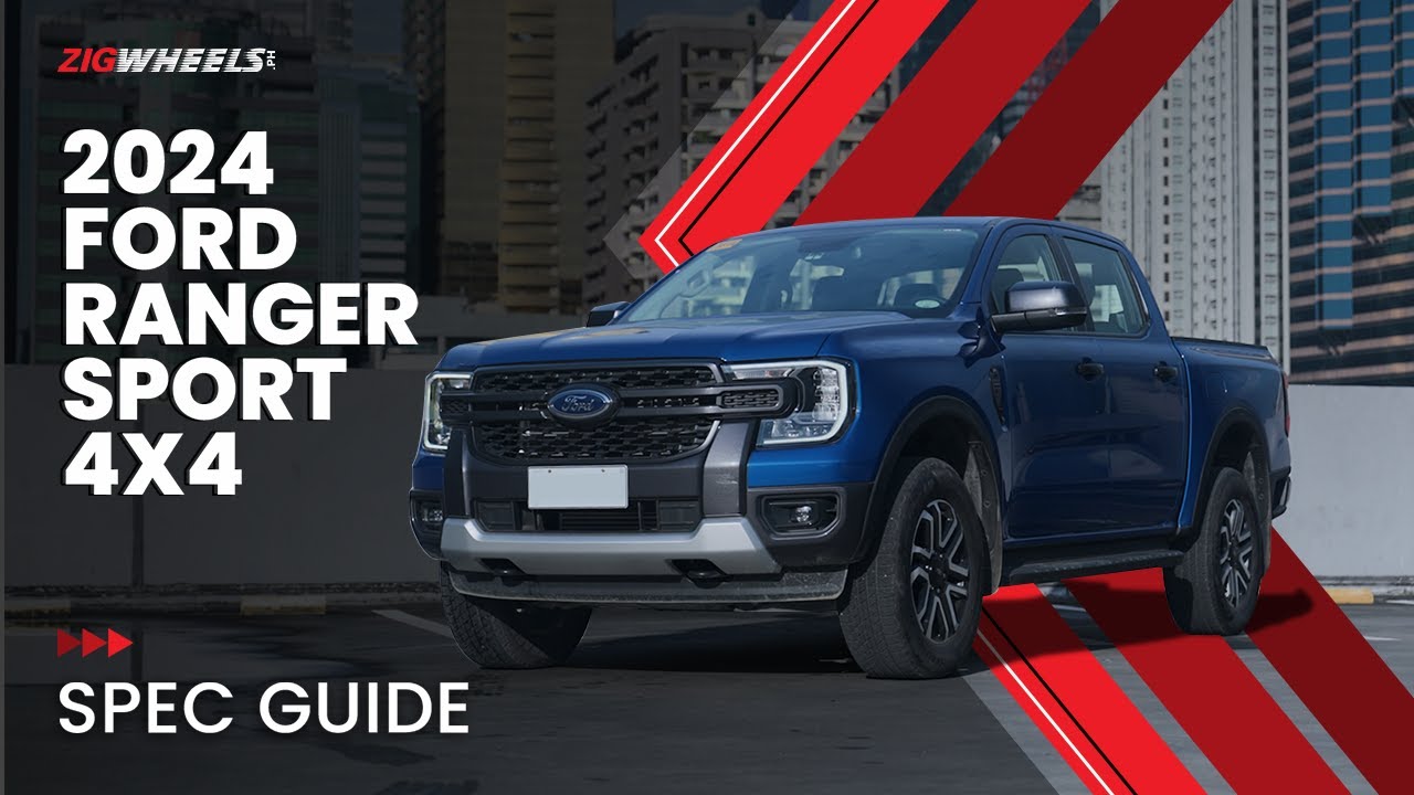2024 Ford Ranger Sport 4x4 Spec Guide | Zigwheels.Ph