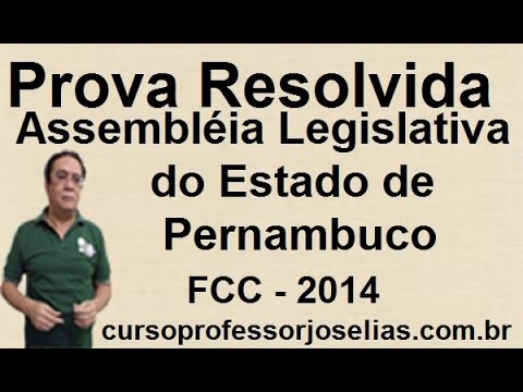 QUESTÃO 02   Prova de Analista legislativo   ALEPE   2014   FCC   RACIOCÍNIO LÓGICO   RESOLVIDA
