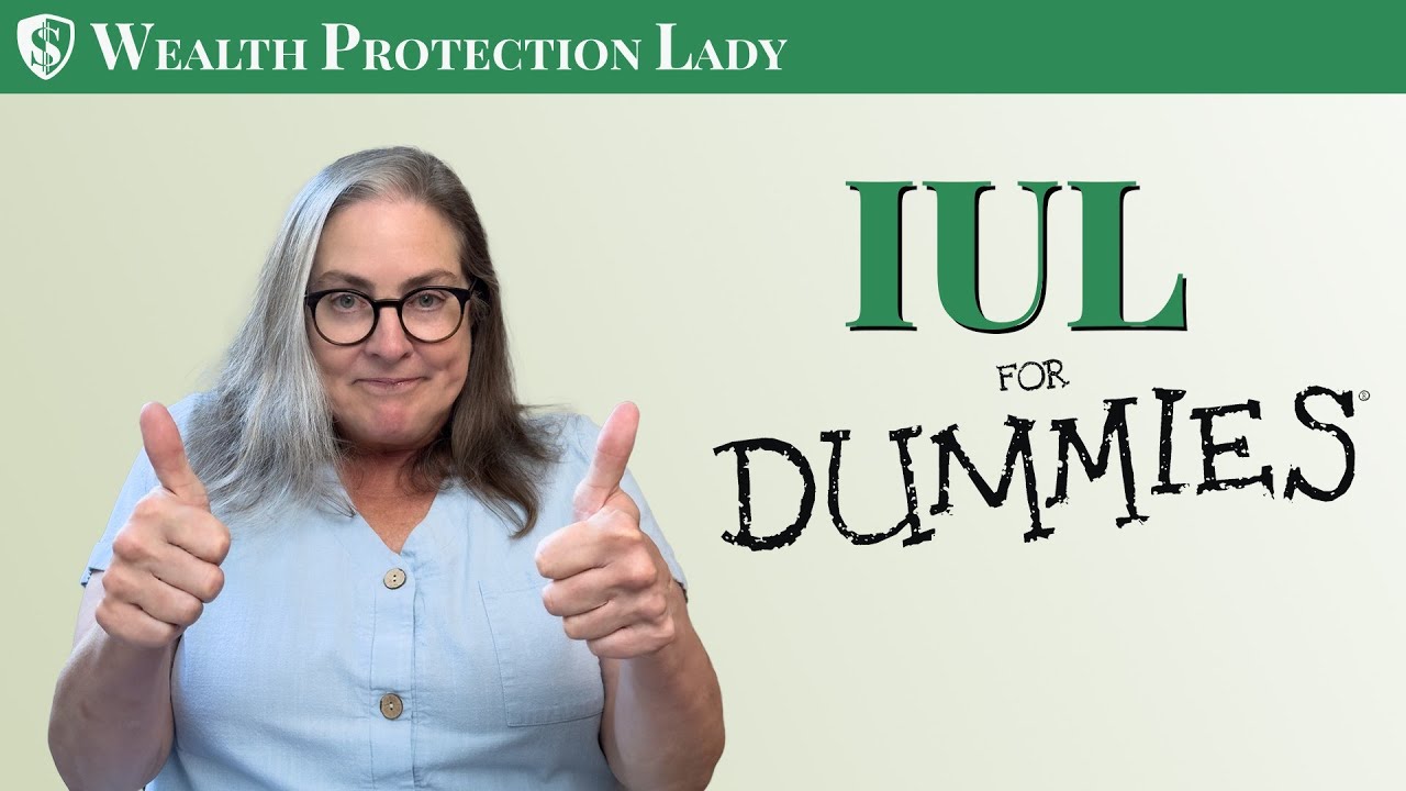 IUL for Dummies