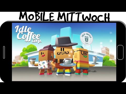 Mobile Mittwoch: IDLE COFFEE CORP