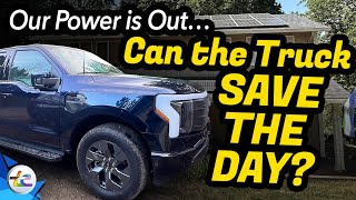 Our Utility Cut Off Power For Maintenance - Will Our F150 Lightning Electric Truck SAVE THE DAY?