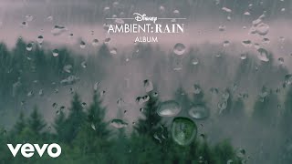 Disney Ambient, Chantry Johnson - Tell Me It's You (From "Disney Ambient: Rain"/Audio Only)