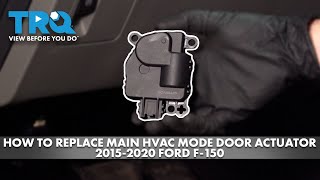 How to Replace Main HVAC Mode Door Actuator 2015-2020 Ford F-150