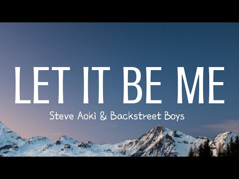 download lagu mp3 mp4 Let It Be Me Backstreet Boy Lyrics, download lagu Let It Be Me Backstreet Boy Lyrics gratis, unduh video klip Let It Be Me Backstreet Boy Lyrics