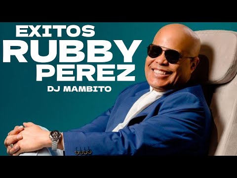 RUBBY PEREZ MIX SOLO EXITOS DJ MAMBITO