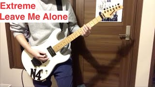 Extreme &quot;Leave Me Alone&quot; (Nuno Bettencourt) Guitar Cover