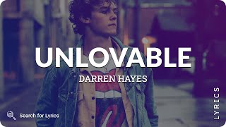 Darren Hayes - Unlovable (Lyrics for Desktop)