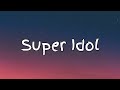 Rainych 热爱105 C的你 Super Idol A Si Cover Lyrics