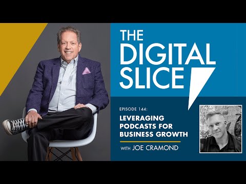 Leveraging Podcasts For Business Growth | The Friedman Group, LLC — video featuring Joe Cramond