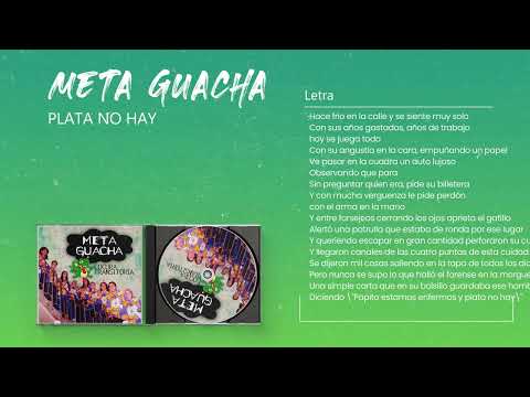 Meta Guacha - Plata no Hay │ Cd Locura Transitoria