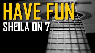 Download lagu Sheila On 7 - Have Fun (Karaoke) mp3