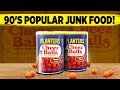 Most Popular Junk Food From The 90s