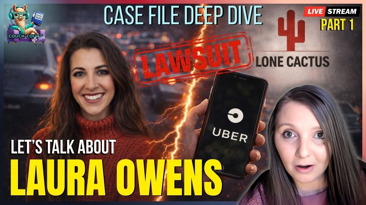 Lawsuits, Claims & Courtroom Chaos | Laura Owens vs Uber & Lone Cactus Part 1| Couch Court