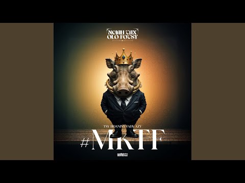 Tsy Hoaniny Fady Azy (Mktf)