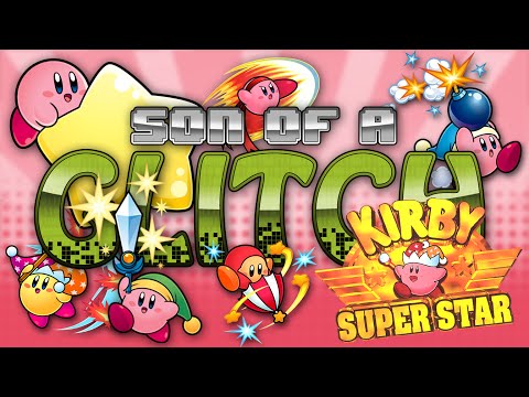 Kirby Super Star Glitches - Son of a Glitch - Episode 65