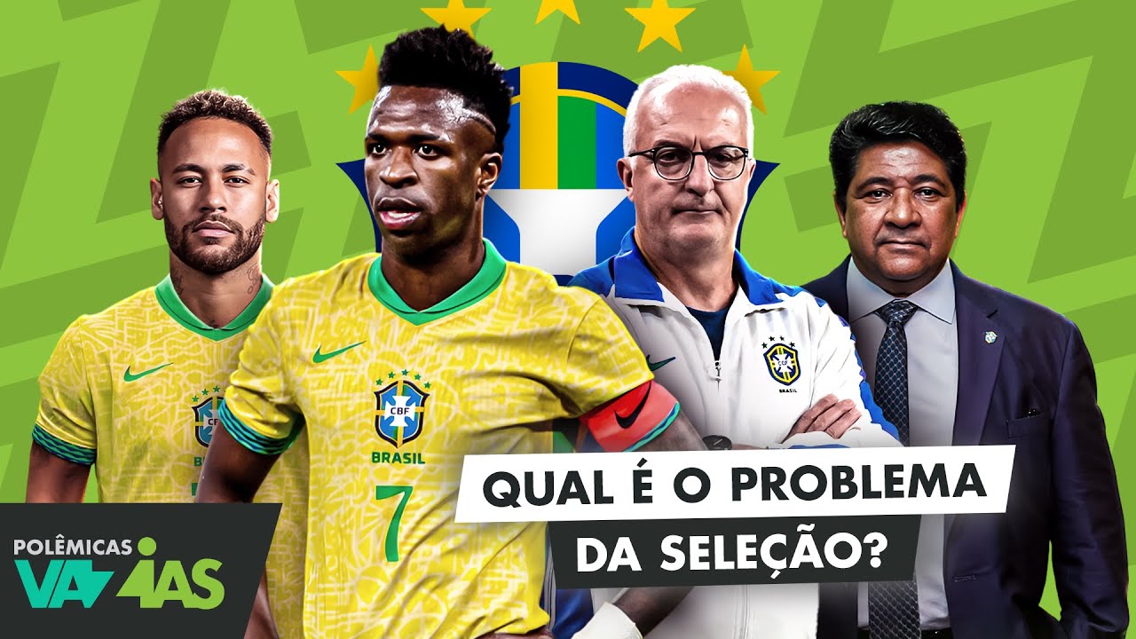 QUAL É O MAIOR PROBLEMA DA SELEÇÃO BRASILEIRA ATUALMENTE? - POLÊMICAS VAZIAS #562