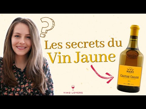 C’est quoi le vin jaune du Jura ? Histoire d'un vin unique et atypique surnommé "l’Or du Jura"