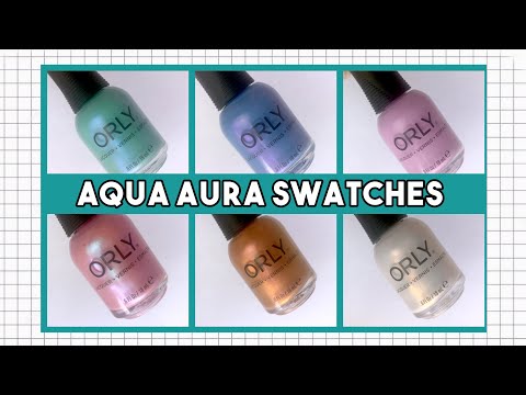 ¡PRIMAVERA 2024! · SWATCHES AQUA AURA 💅🏼 ORLY