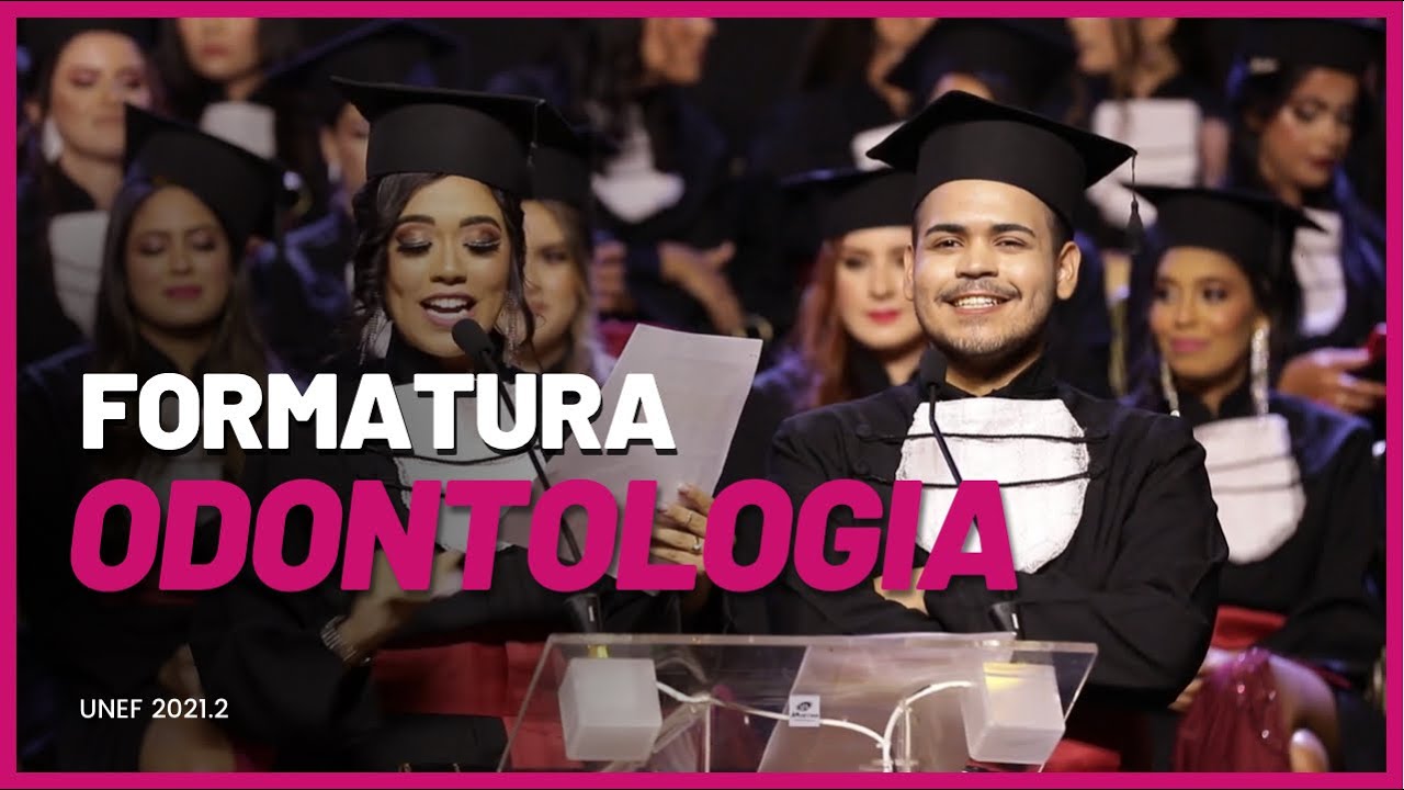 FORMATURA ODONTOLOGIA 2021.2 UNEF