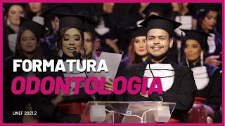 FORMATURA ODONTOLOGIA 2021.2 UNEF