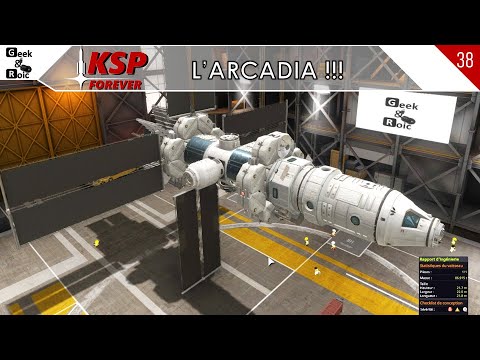 # 38 KSP FOREVER - L'ARCADIA !!!