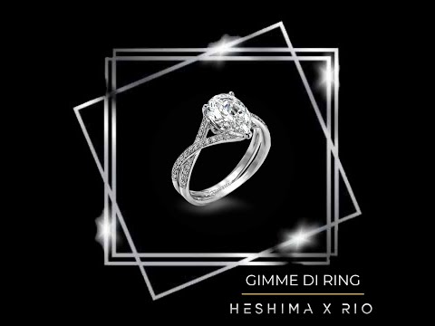 Heshima x Rio - Gimme Di Ring (Lyric Video)