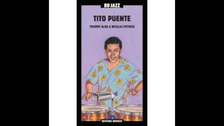 Tito Puente - Cuban Fantasy (feat. Marty Holmes)