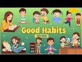 Good Habits For Kids Good Manners Daily Habits For Preschoolers