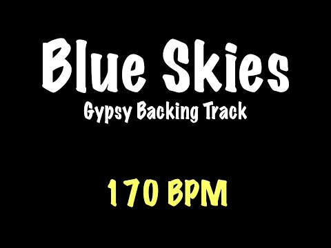 Blue Skies - Gypsy Jazz Backing Track 170 BPM - Django Reinhardt