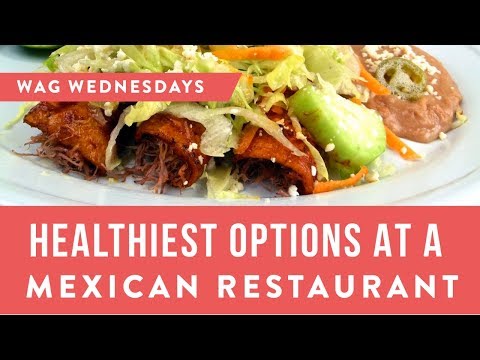 Your Guide to Eating Healthy at a Mexican Restaurant