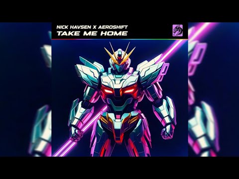 Nick Havsen x Aeroshift -  Take Me Home (Preview)