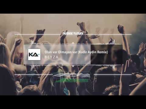 Beyza Durmaz - Olan Var Olmayan Var Remix