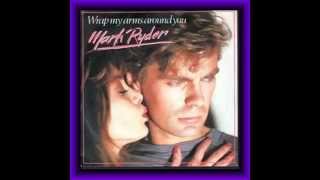Mark Ryder - Wrap My Arms Around You
