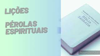 LIÇÕES PÉROLAS ESPIRITUAIS: SEMANA DE 27 DE JANEIRO DE 2025